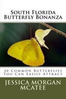 South Florida Butterfly Bonanza