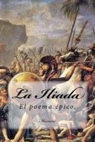 La Iliada (Spanish) Edition