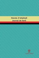 Heures D'Employe Journal De Bord