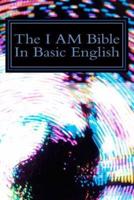 The I Am Bible in Basic English