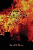 The Great Fire of Darlington in the Bishopric of Durham, 1585
