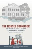 The Houses Cookbook