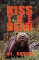 Kiss the Bear
