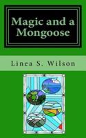 Magic and a Mongoose