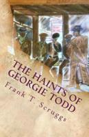 The Haints of Georgie Todd