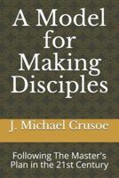 A Model for Making Disciples