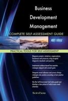 Business Development Management Complete Self-Assessment Guide