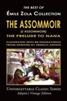 Émile Zola Collection - The Assommoir (L'Assommoir), The Prelude to "Nana"