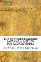 The Pioneer Steamship Savannah