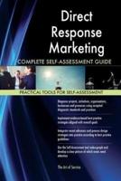 Direct Response Marketing Complete Self-Assessment Guide