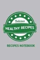 Recipes Notebook Delicious Healthy Recipes