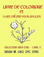 Livre De Coloriage Et D'art Créatif Pour Adultes