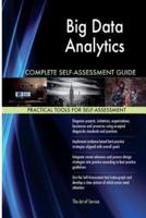 Big Data Analytics Complete Self-Assessment Guide