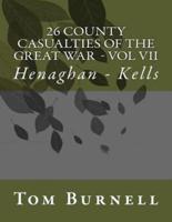 26 County Casualties of the Great War Volume VII