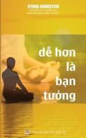 Dễ hơn là bạn tưởng: Thiền tập theo khả năng của bạn