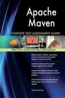 Apache Maven Complete Self-Assessment Guide