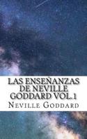 Las Ensenanzas De Neville Goddard Vol.1