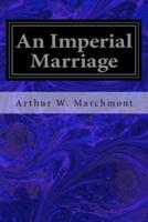 An Imperial Marriage