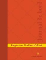 Rapport Sur L'Incident D'Alcool Journal De Bord