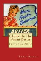 Chunks In The Peanut Butter