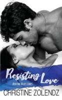 Resisting Love: Behind Blue Lines