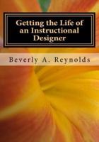 Getting the Life of an Instructional Designer