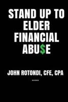 Stand Up to Elder Financial Abu$e
