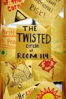 The Twisted Circle of Room 114