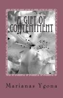 A Gift of Contentment