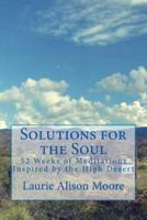 Solutions for the Soul