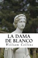 La Dama De Blanco (Spanish) Edition
