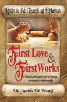 Letter to the Church at Ephesus, First Love and First Works