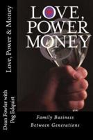 Love, Power and Money