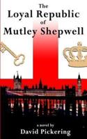 The Loyal Republic of Mutley Shepwell