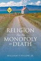 Religion Has No Monopoly on Death