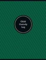 Child Custody Log (Logbook, Journal - 126 Pages, 8.5 X 11 Inches)