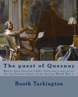 The Guest of Quesnay. By