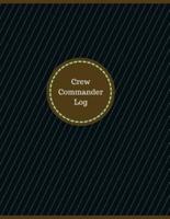 Crew Commander Log (Logbook, Journal - 126 Pages, 8.5 X 11 Inches)
