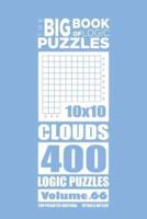 The Big Book of Logic Puzzles - Clouds 400 Logic (Volume 66)