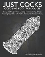 Just Cocks Coloring Book For Adults