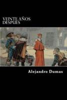 Veinte Anos Despues (Spanish Edition)