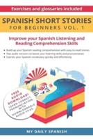 Spanish: Short Stories for Beginners: Improve your reading and listening skills in Spanish