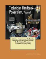 Aviation Maintenance Technician Handbook Powerplant Volume 1 .By