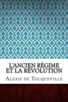 L'Ancien Regime Et La Revolution