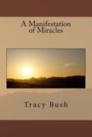 A Manifestation of Miracles