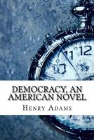 Democracy, an American Novel