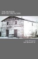 The Pioneer Baptist Preacher