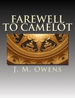 Farewell to Camelot