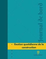 Gestion Quotidienne De La Construction Journal De Bord