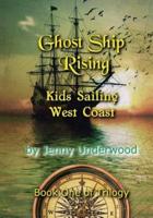 Ghost Ship Rising